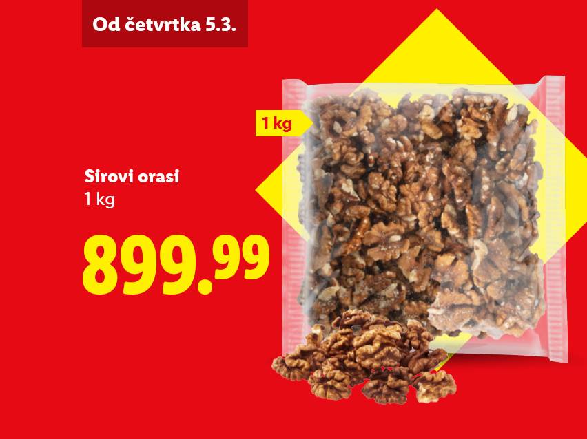 Pakovanje sirovih oraha od 1 kg po ceni od 899.99, dostupno od četvrtka 5.3.