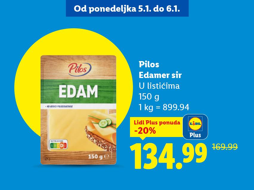 Pilos Edamer sir u listićima, 150g, sa Lidl Plus popustom od 20% za 134.99.