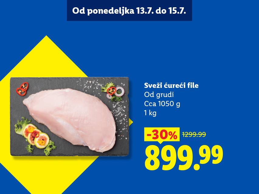 Sveži ćureći file sa popustom od 30%, sada 899.99, važi od 13. do 15. jula.