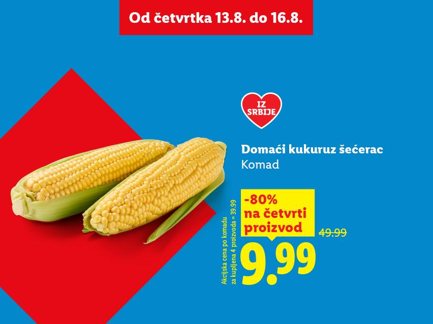 Promotivna ponuda za domaći kukuruz šećerac, sa popustom od 80% na četvrti proizvod, važi od 13. do 16. avgusta.