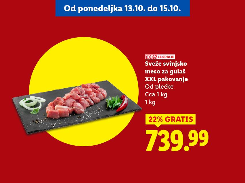 Sveže svinjsko meso za gulaš, XXL pakovanje od plećke, cca 1 kg, 22% GRATIS za 739.99.
