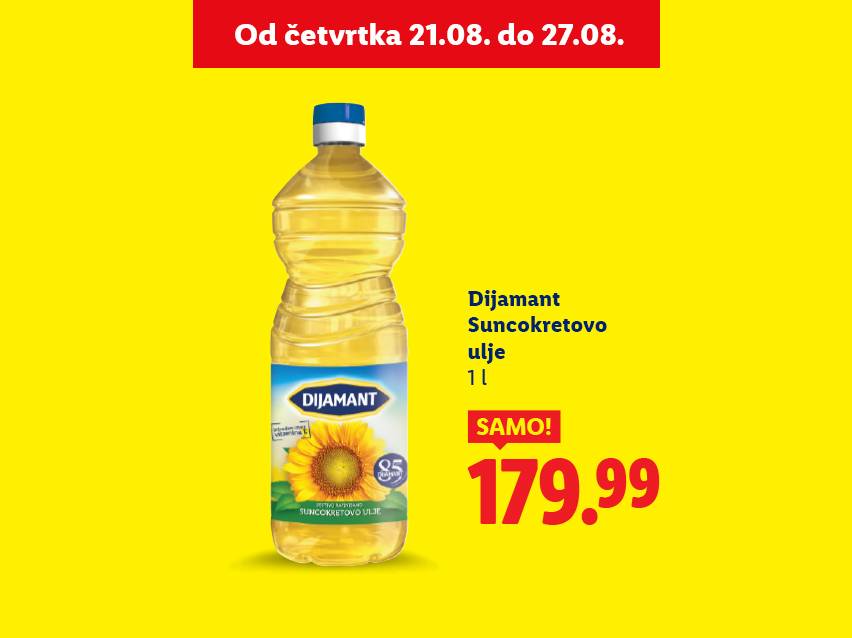 Promocija suncokretovog ulja Dijamant od 1L po ceni od 179.99, važi od 21. do 27. avgusta.