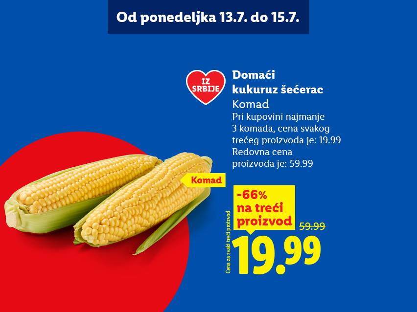 Promocija domaćeg kukuruza šećerca: kupite tri komada, treći je 66% jeftiniji, po ceni od 19.99.