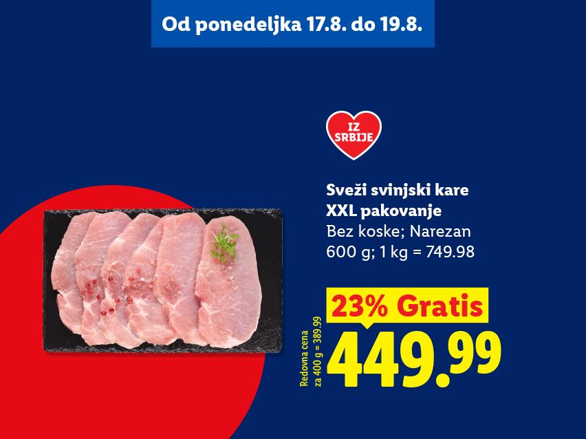 Sveži svinjski kare, XXL pakovanje, bez koske, narezan, 600g, 449.99 RSD, 23% gratis.