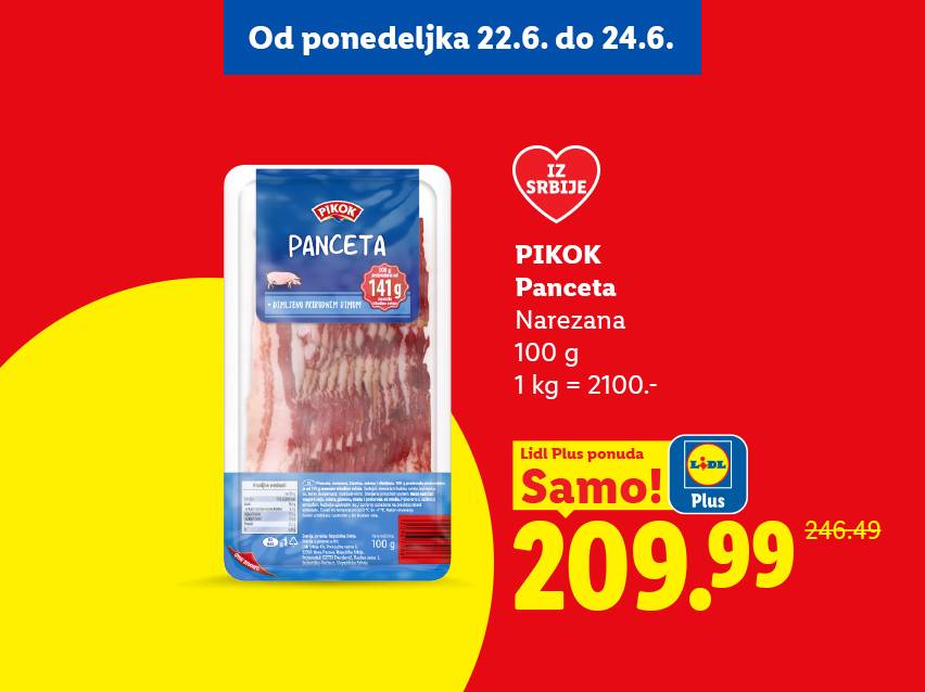 Reklama za narezanu pančetu, 100g, po ceni od 209.99, sa naznakom „Samo!“ i „Lidl Plus ponuda“.