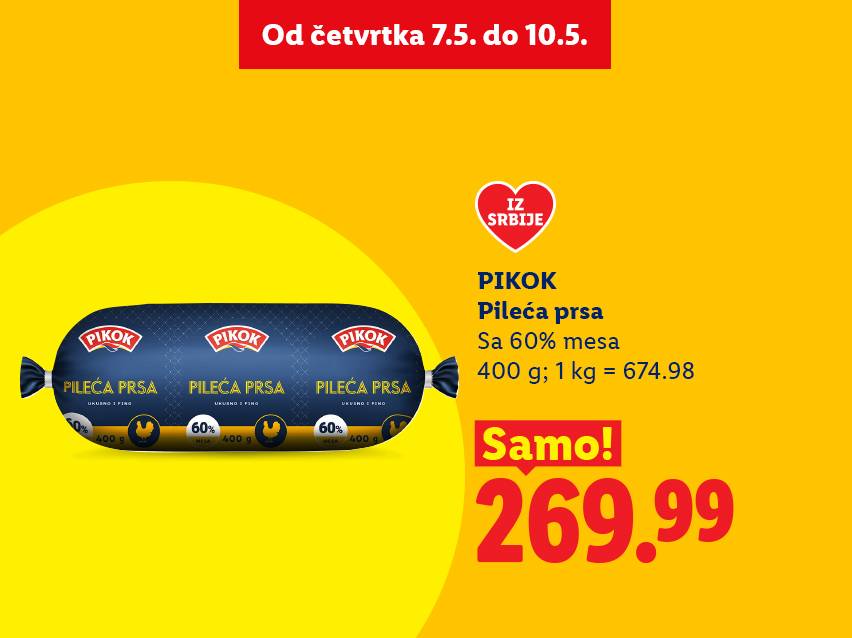 Reklama za pileća prsa sa 60% mesa, 400g, po ceni od 269.99 dinara, važi od 7. do 10. maja.