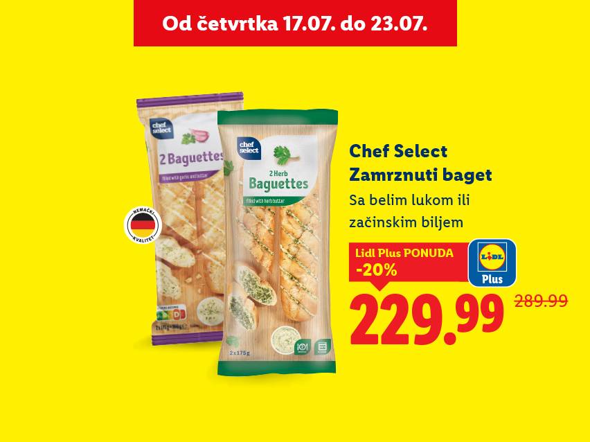 Lidl Plus ponuda: Chef Select zamrznuti baget sa belim lukom ili začinskim biljem, 20% popusta.
