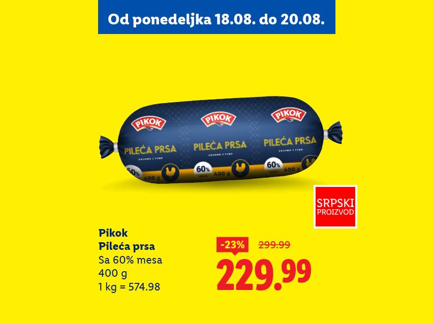 Reklama za Pikok pileća prsa sa 60% mesa, 400g, snižena sa 299.99 na 229.99 dinara.