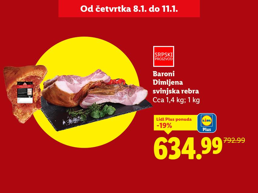Lidl ponuda: Baroni dimljena svinjska rebra, srpski proizvod, snižena 19% uz Lidl Plus.