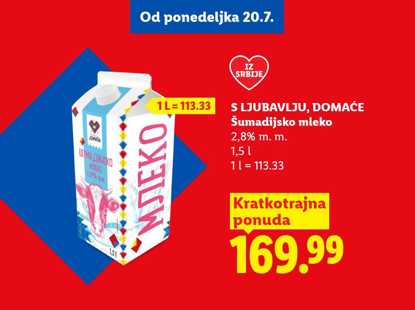 Reklama za mleko sa 2,8% mlečne masti, 1,5L, po ceni od 169,99 dinara, ponuda važi od ponedeljka 20.7.