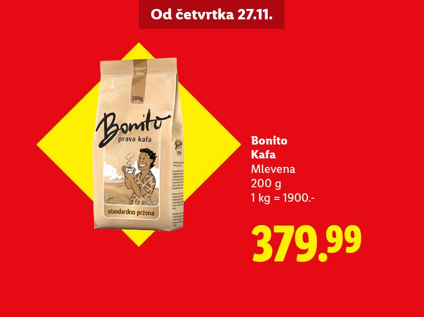 Bonito mlevena kafa, 200g, po ceni od 379.99, dostupna od četvrtka 27.11.