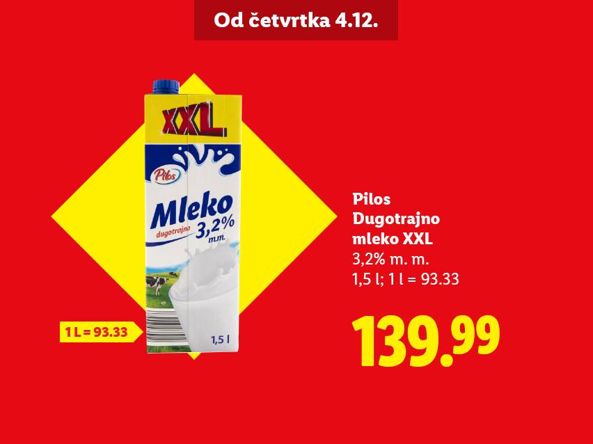 Pilos dugotrajno mleko XXL 3,2% m.m. 1,5l za 139.99 dinara, od četvrtka 4.12.