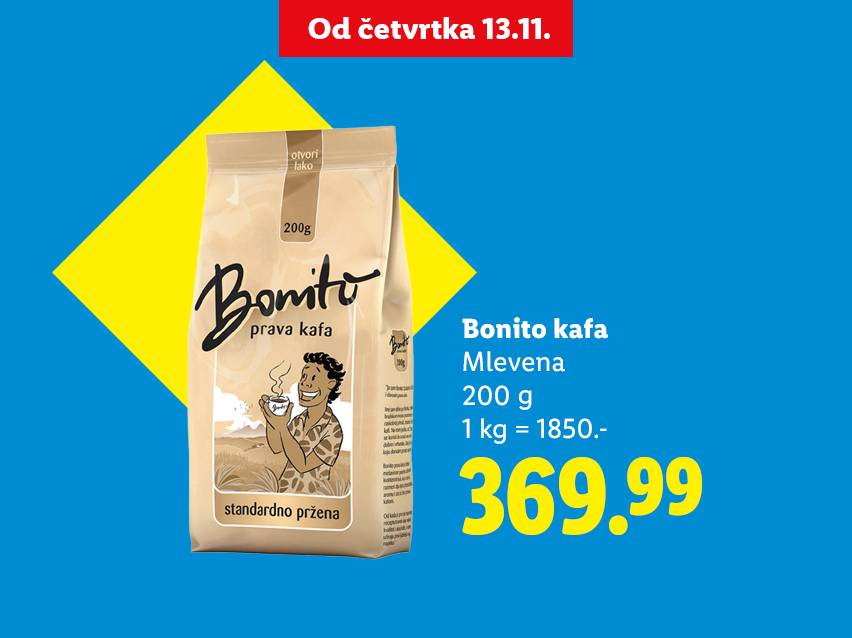 Bonito mlevena kafa, 200g, po ceni od 369.99, dostupna od četvrtka 13.11.