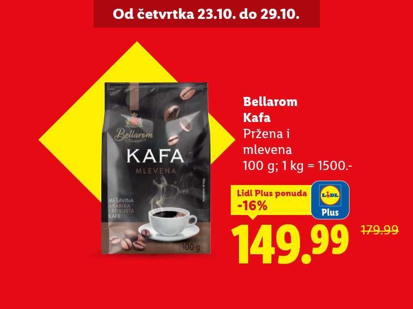 Bellarom mlevena kafa, 100g, snižena 16% na 149.99 RSD, važi od 23.10. do 29.10.