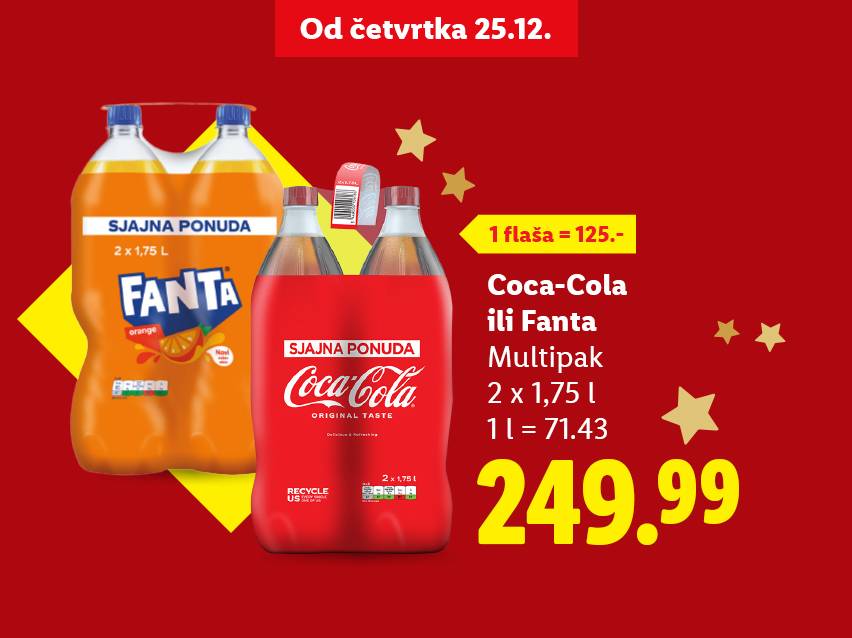 Coca-Cola i Fanta multipak (2x1.75L) na akciji za 249.99, od četvrtka 25.12.
