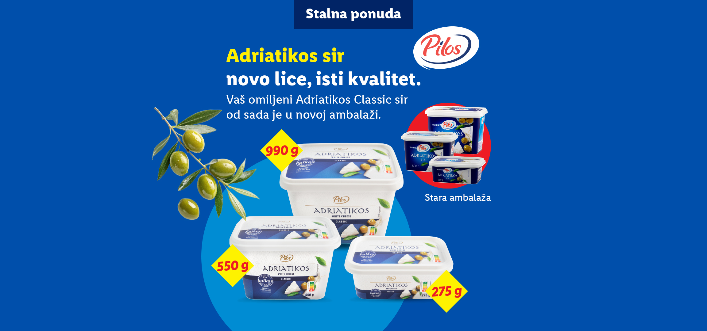 Adriatikos sir u novom pakovanju, sa istim kvalitetom, prikazuje pakovanja od 990g, 550g i 275g, uz poređenje sa starim pakovanjem.