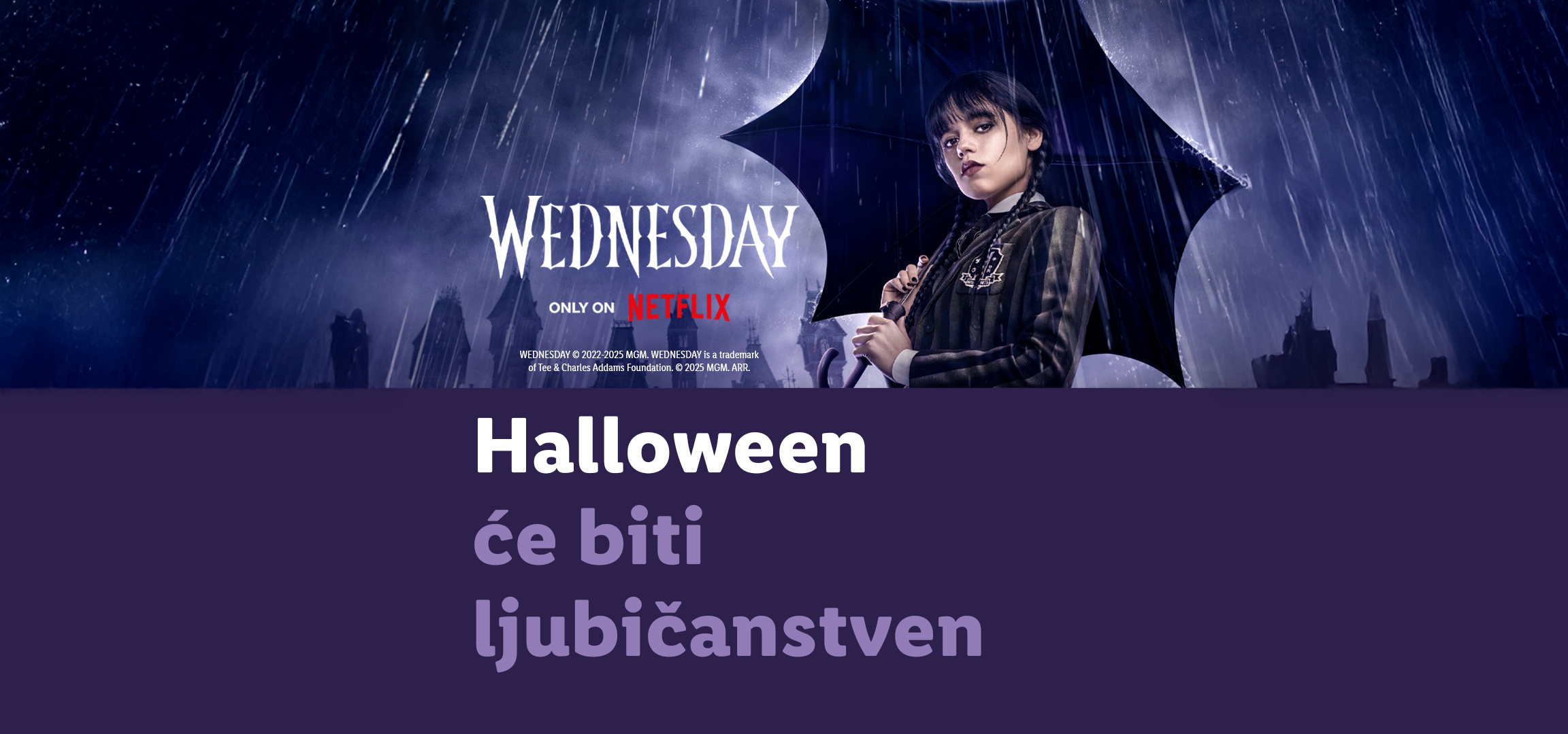 Wednesday Addams drži kišobran na kiši, sa tekstom 'Halloween će biti ljubičanstven' i logom Netflixa.