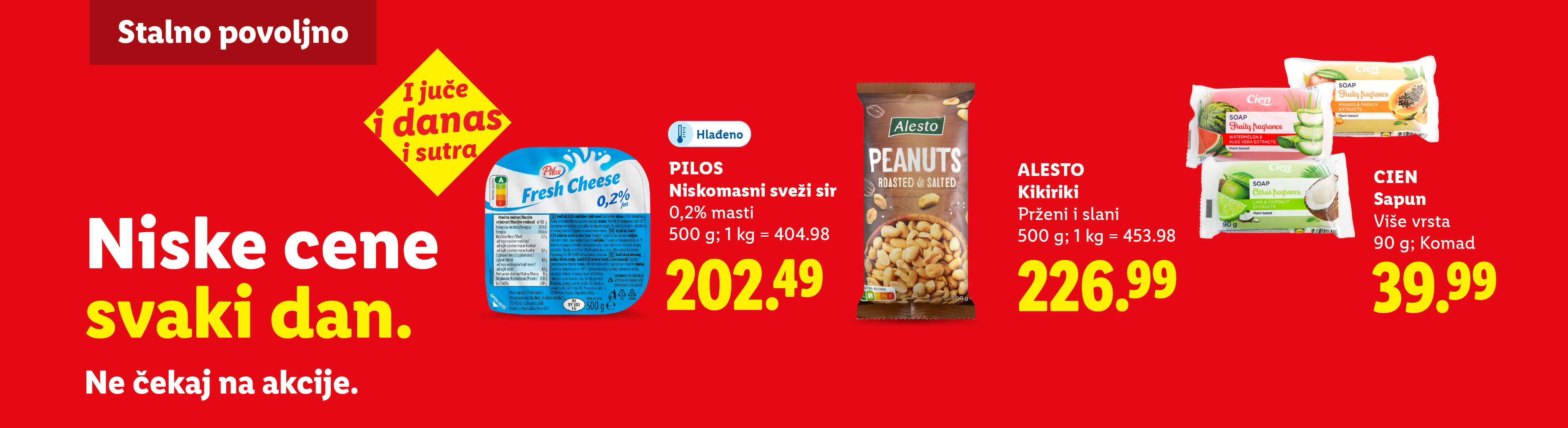 Reklama za niskomasni sveži sir, kikiriki i sapun, sa porukom o niskim cenama svakog dana.