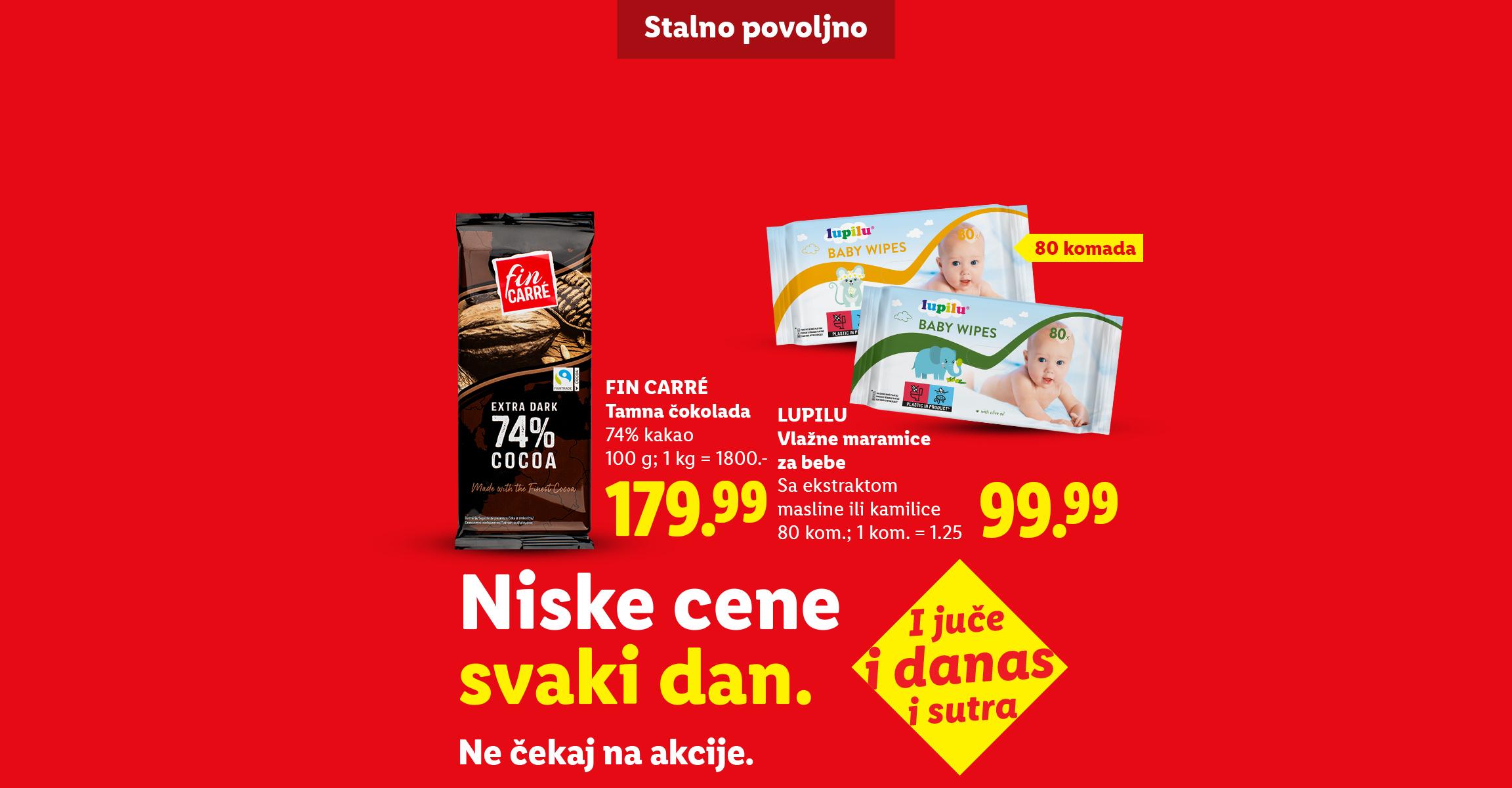 Reklama za tamnu čokoladu, vlažne maramice za bebe i domaću mesnatu slaninu sa natpisom „Niske cene svaki dan“.
