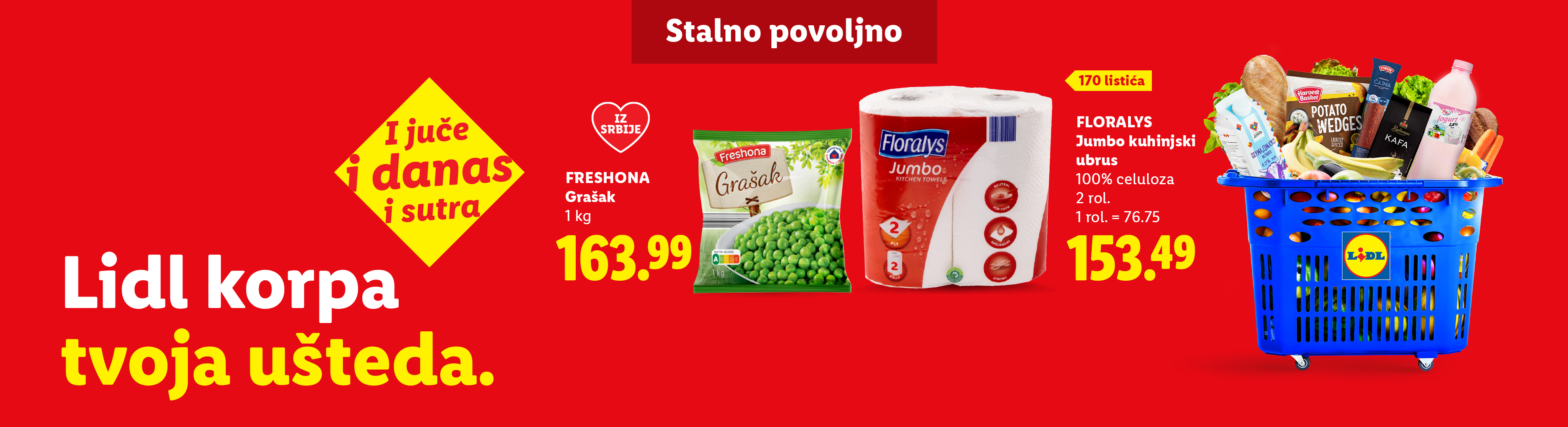 Lidl korpa sa namirnicama, graškom i kuhinjskim ubrusima, sa natpisom „Stalno povoljno“.