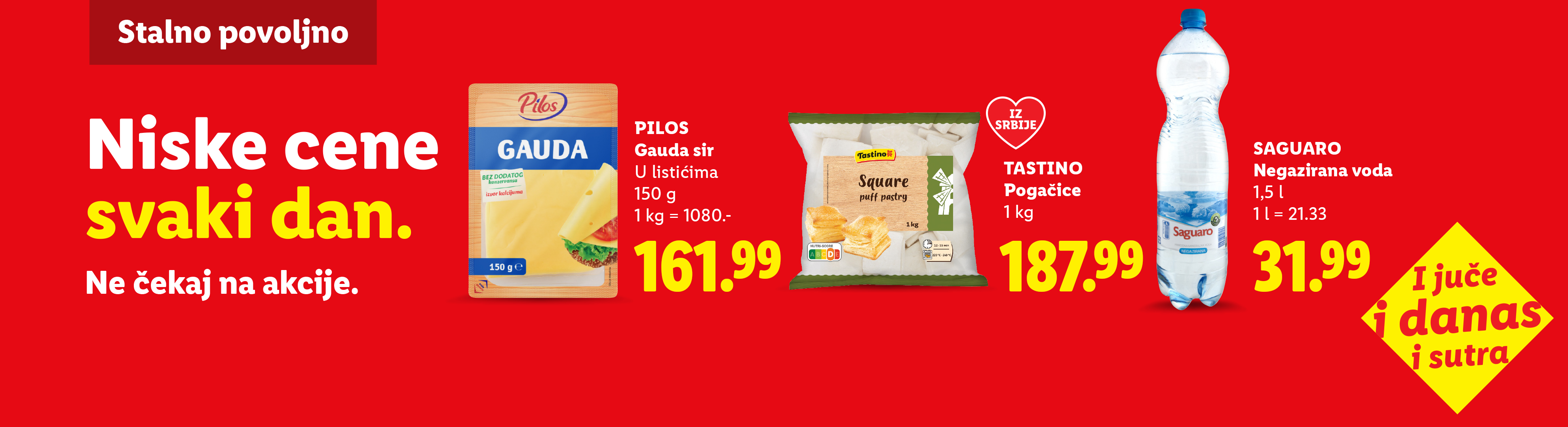 Reklama za sir u listićima, lisnato testo i negaziranu vodu sa porukom „Niske cene svaki dan“.
