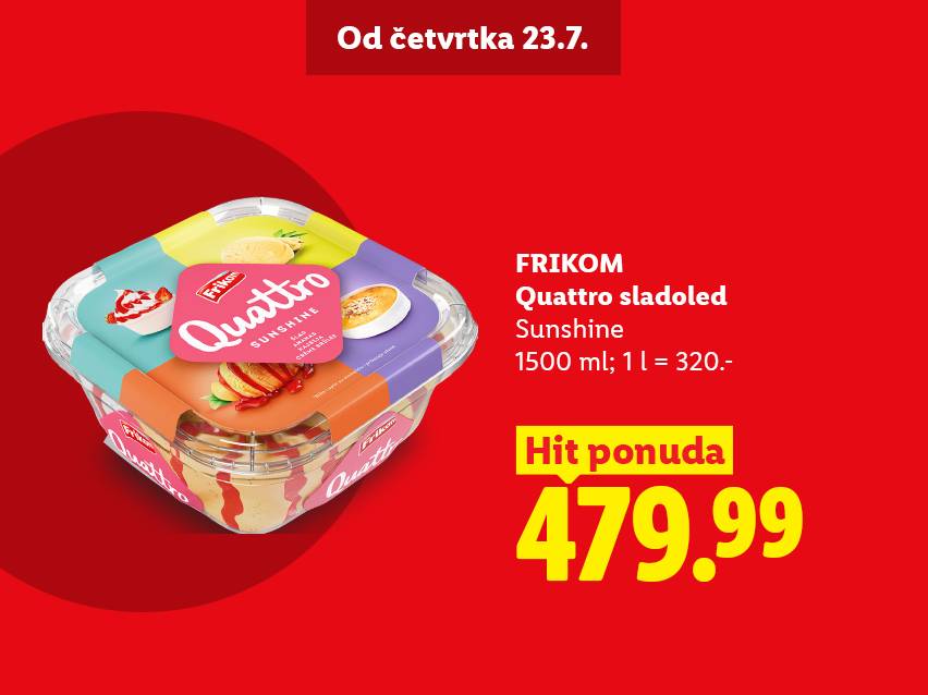 Pakovanje sladoleda sa četiri ukusa, sa natpisom „Od četvrtka 23.7.“ i cenom „479.99“.