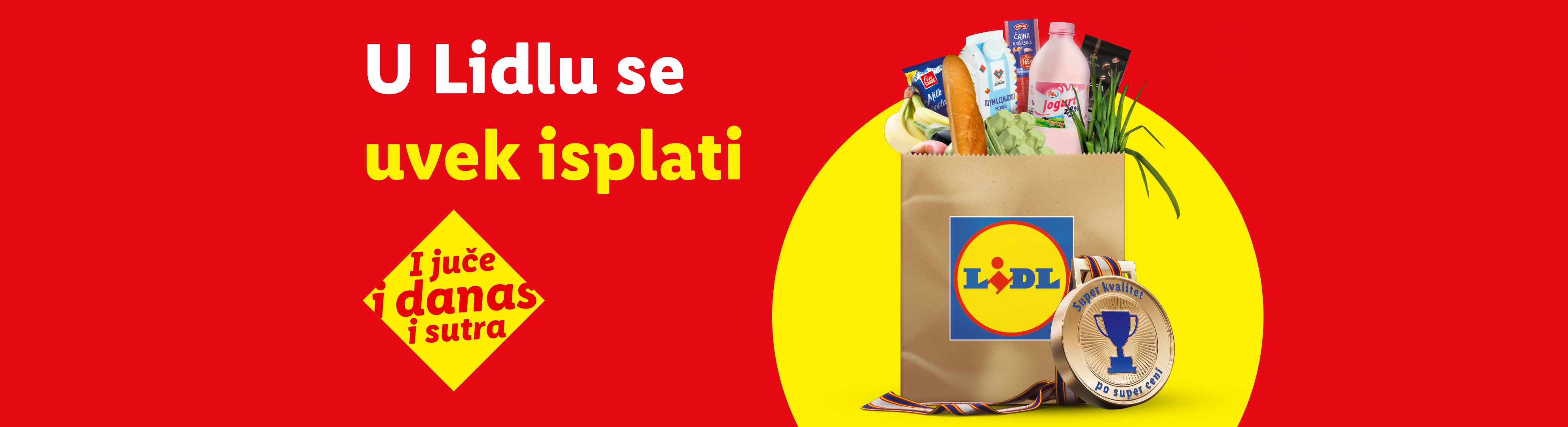 Lidl reklamni baner sa natpisom „U Lidlu se uvek isplati“ i kesom punom namirnica poput jogurta, hleba i banana.