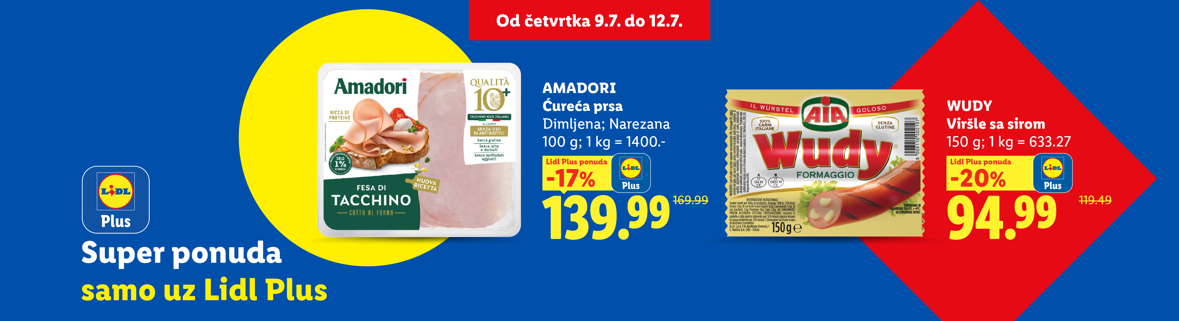 Reklama za Lidl Plus ponude sa dimljenim ćurećim prsima i viršlama sa sirom.