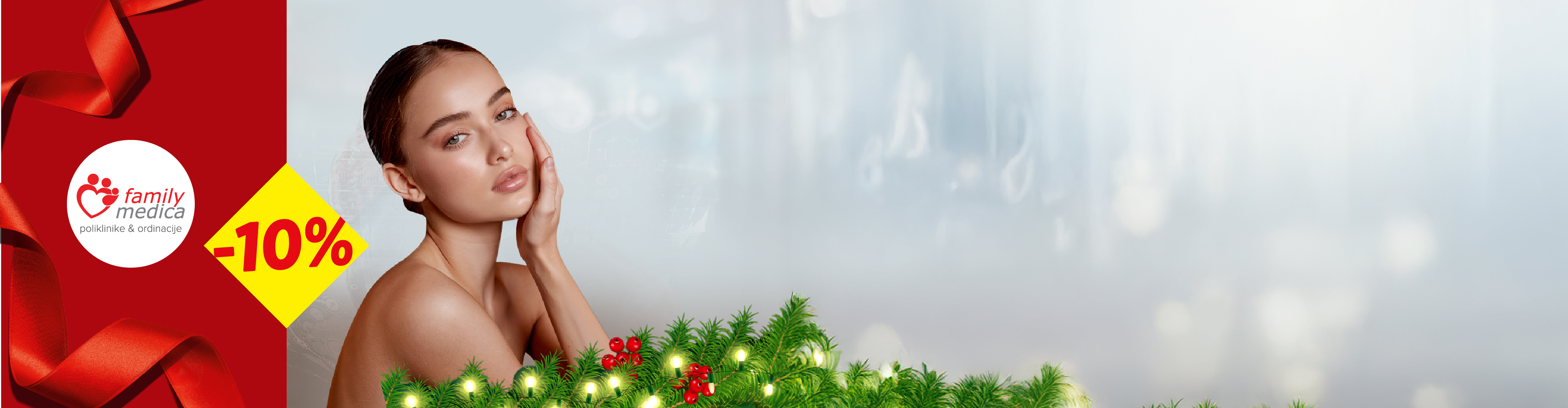 Žena sa čistom kožom, božićni ukrasi i popust od 10% na Family Medica usluge.