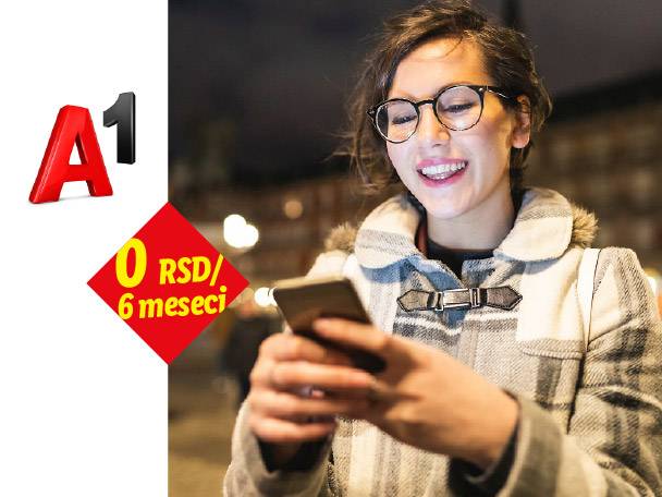 Žena sa naočarima gleda u telefon, sa natpisom „0 RSD/6 meseci“ i logotipom A1.