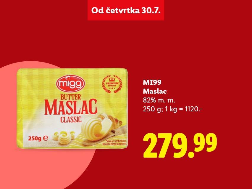 Pakovanje putera od 250g sa natpisom „Maslac Classic“, cena 279.99, akcija od četvrtka 30.7.