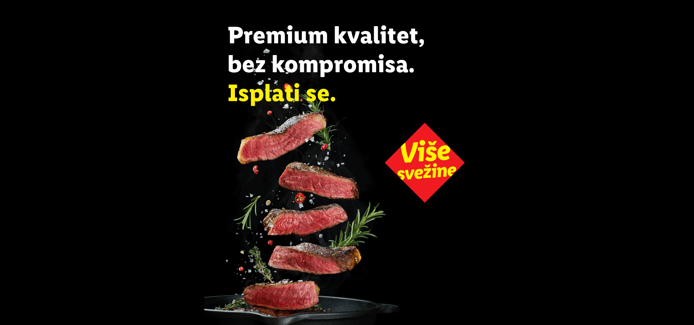 Odresci sa začinima i natpisom: „Premium kvalitet, bez kompromisa. Isplati se.“