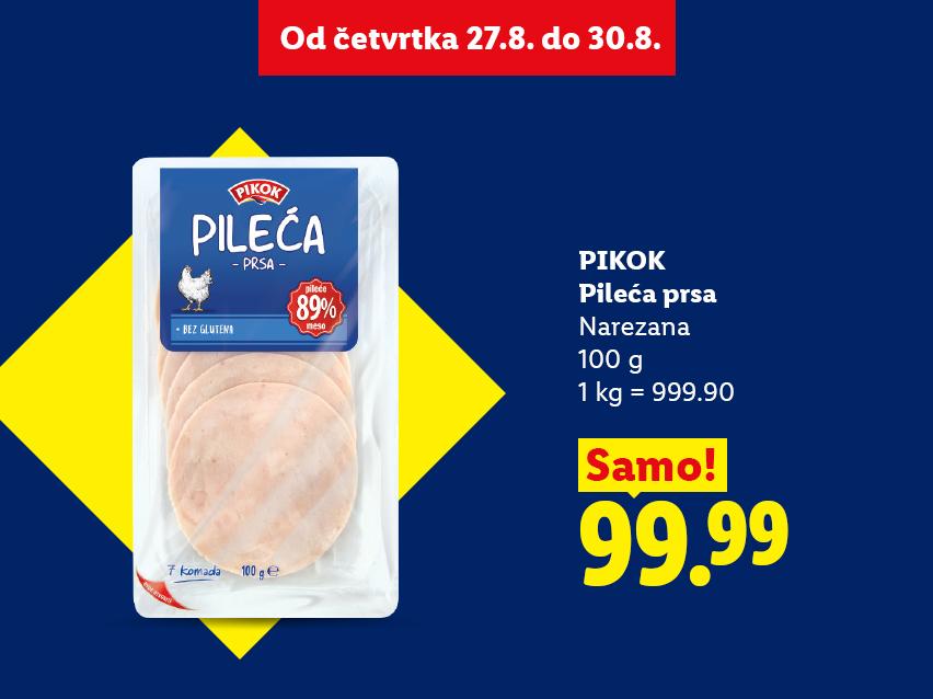 Pakovanje narezanih pilećih prsa sa 89% mesa, cena 99.99 za 100g, akcija od 27. do 30. avgusta.