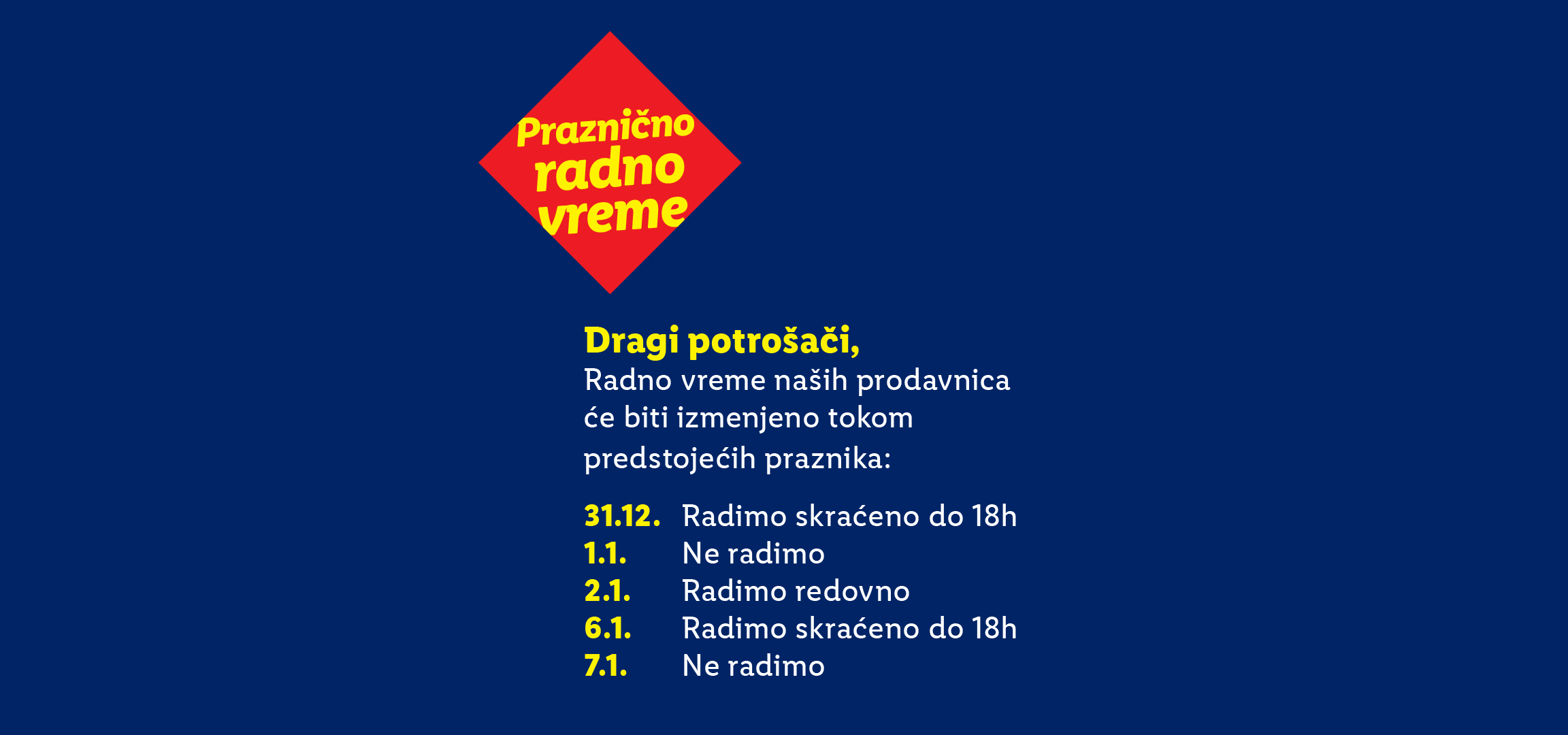 Obaveštenje o prazničnom radnom vremenu prodavnica.
