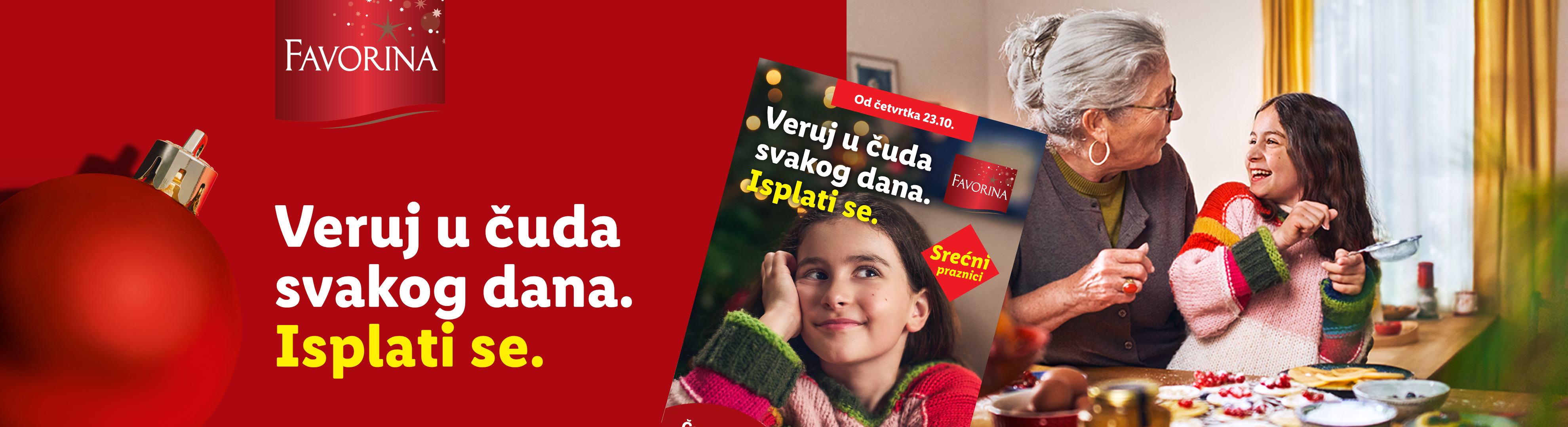 Favorina božićna reklama sa bakom i unukom koje prave palačinke, sa tekstom „Veruj u čuda svakog dana. Isplati se.“
