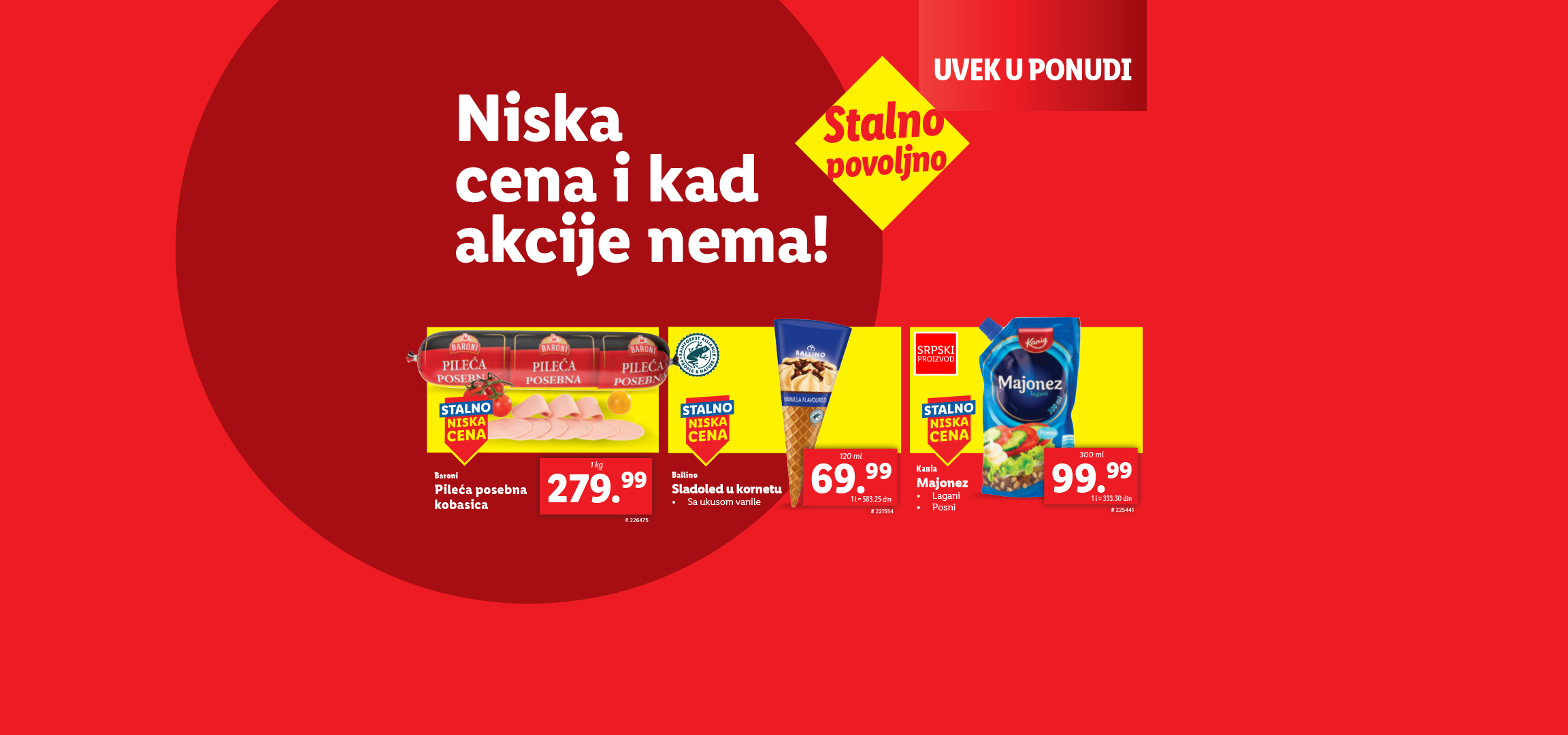 Stalno niske cene: Baroni pileća kobasica, Ballino sladoled i Kania majonez.