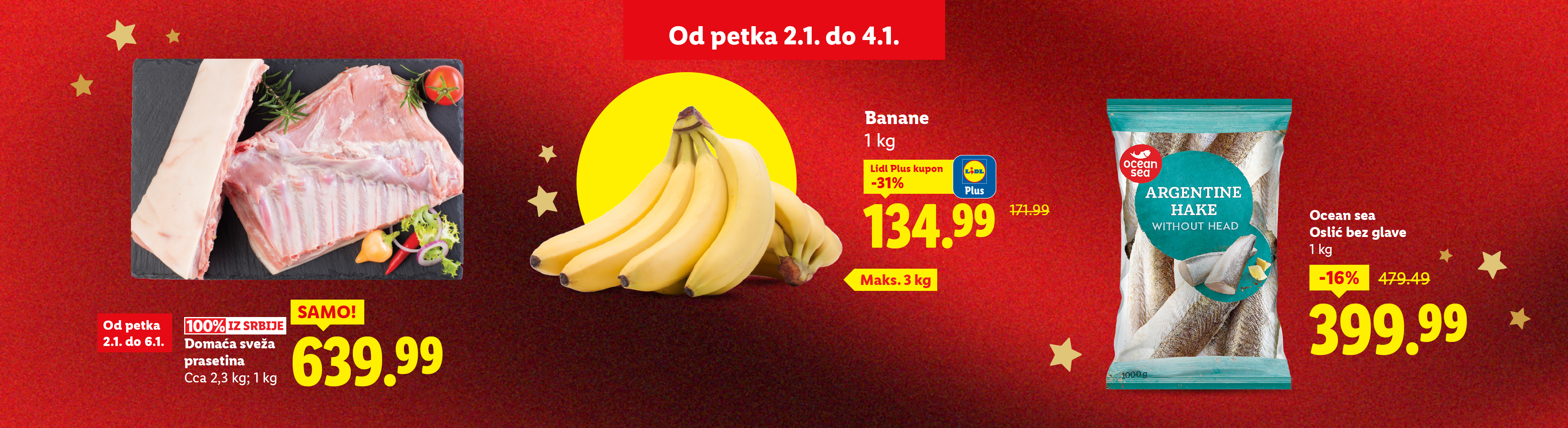 Lidl ponuda: sveža prasetina, banane i argentinski oslić bez glave.