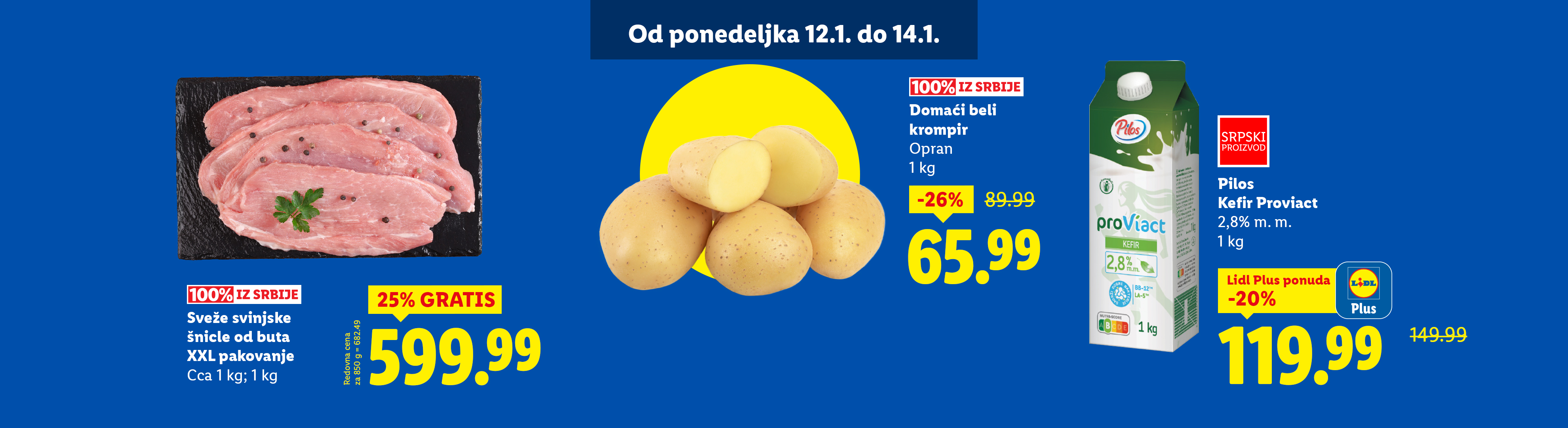 Lidl akcija sa svežim svinjskim šniclama, krompirom i Pilos kefirom.