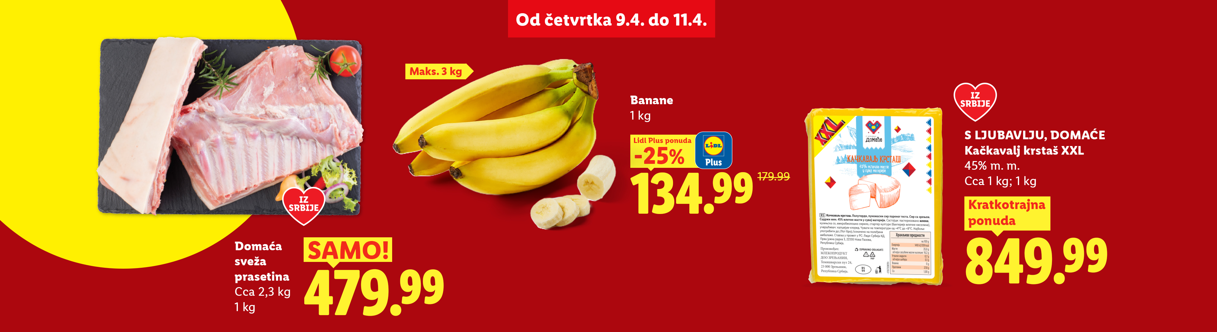 Reklama za svežu prasetinu, banane i kačkavalj, sa cenama i popustima, važi od 9. do 11. aprila.