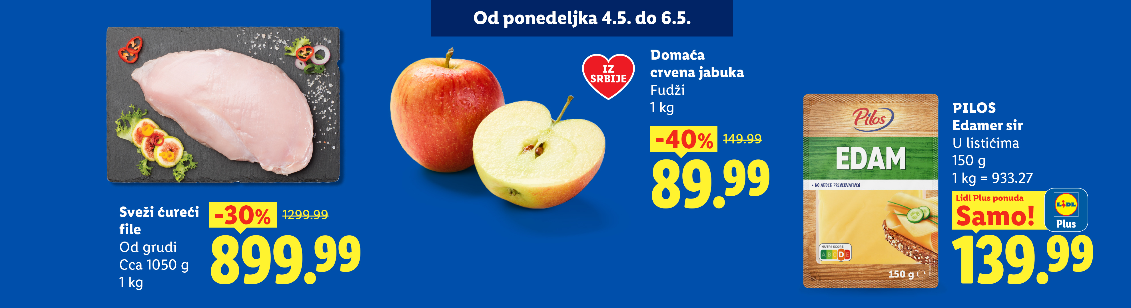 Ponuda svežeg ćurećeg filea, jabuka i edamer sira sa popustima, važi od 4. do 6. maja.