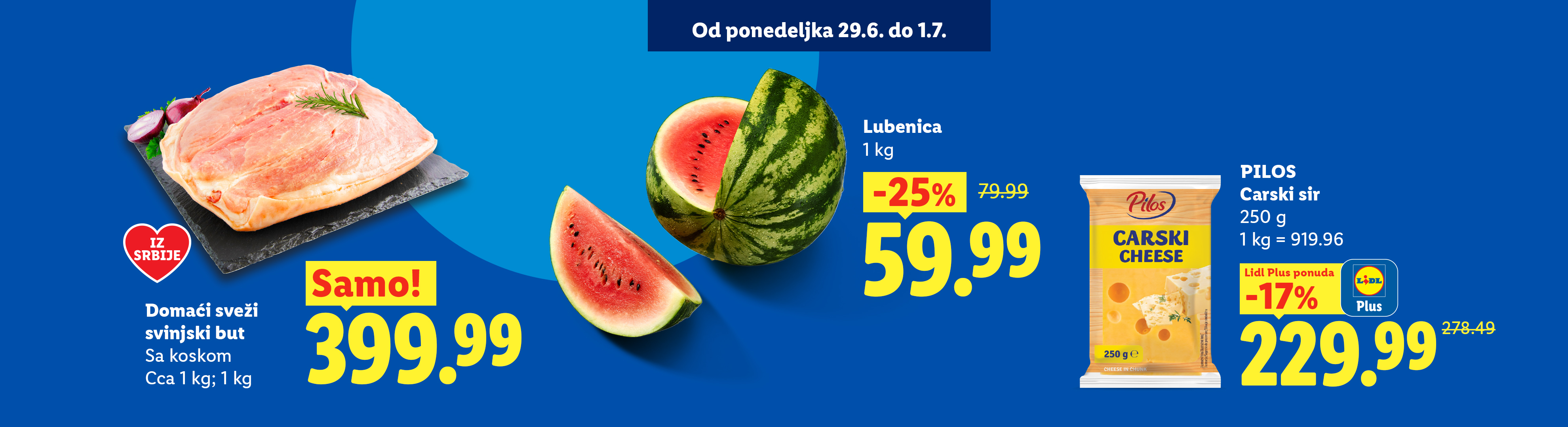 Sveže svinjsko meso, lubenica i sir u pakovanju, sa cenama i popustima.