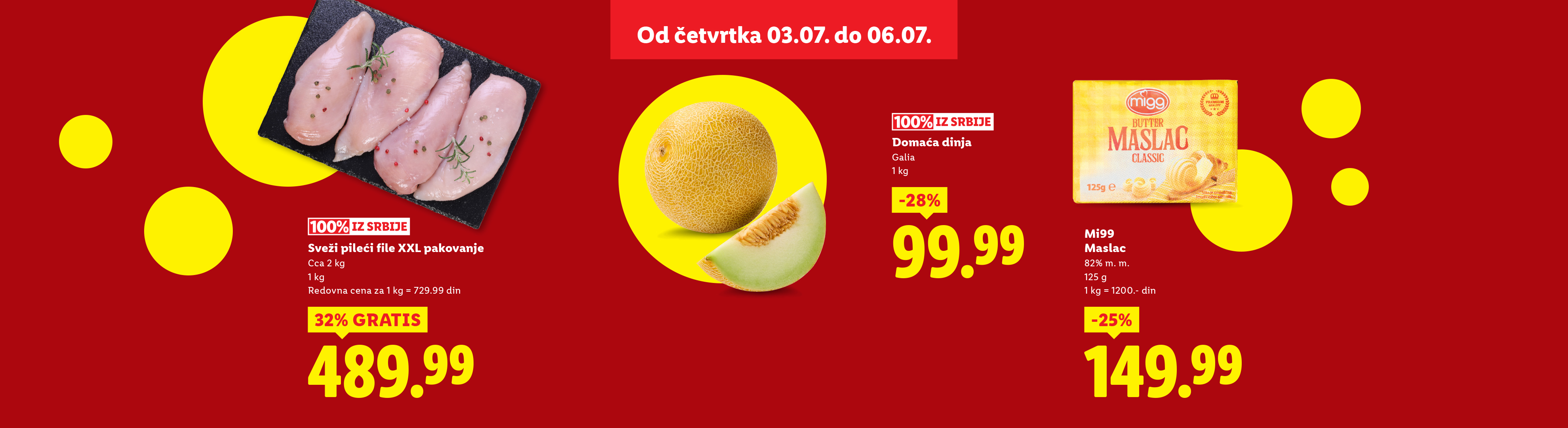 Mi99 maslac, sveže pileće belo meso i domaća dinja na akciji u prodavnici.