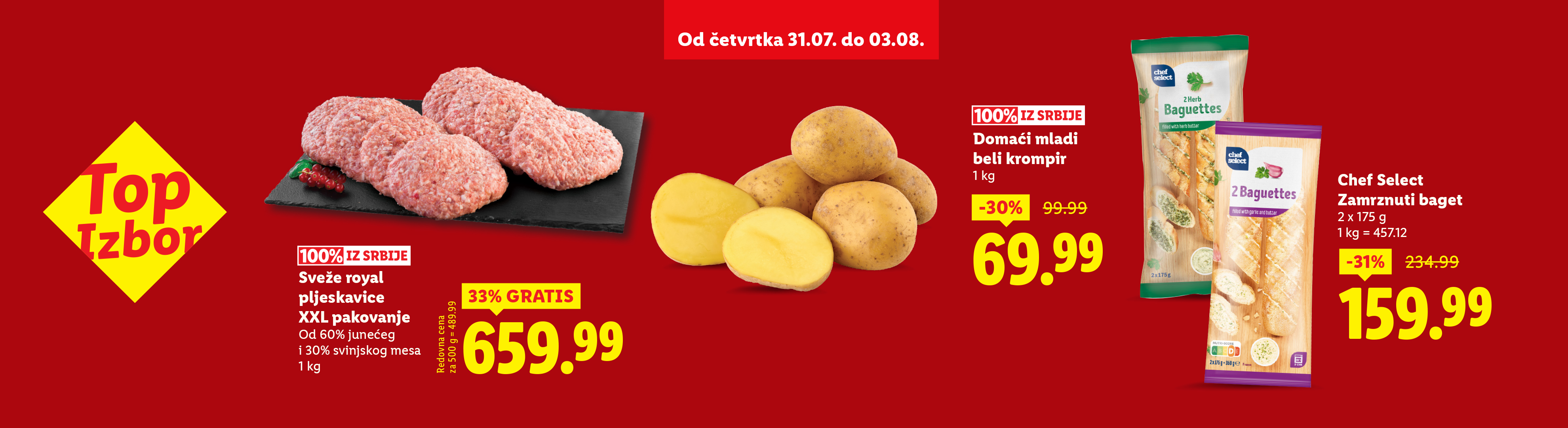 Top Izbor akcija: Sveže royal pljeskavice, domaći beli krompir i Chef Select zamrznuti bageti.