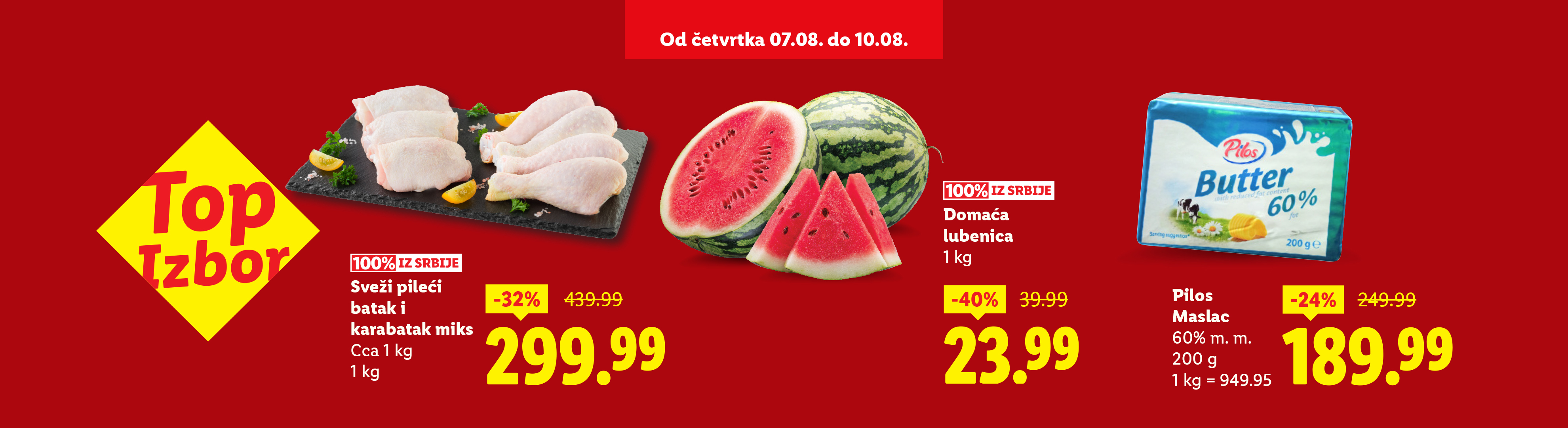 Reklama za sveže pileće meso, lubenicu i Pilos maslac sa popustima.