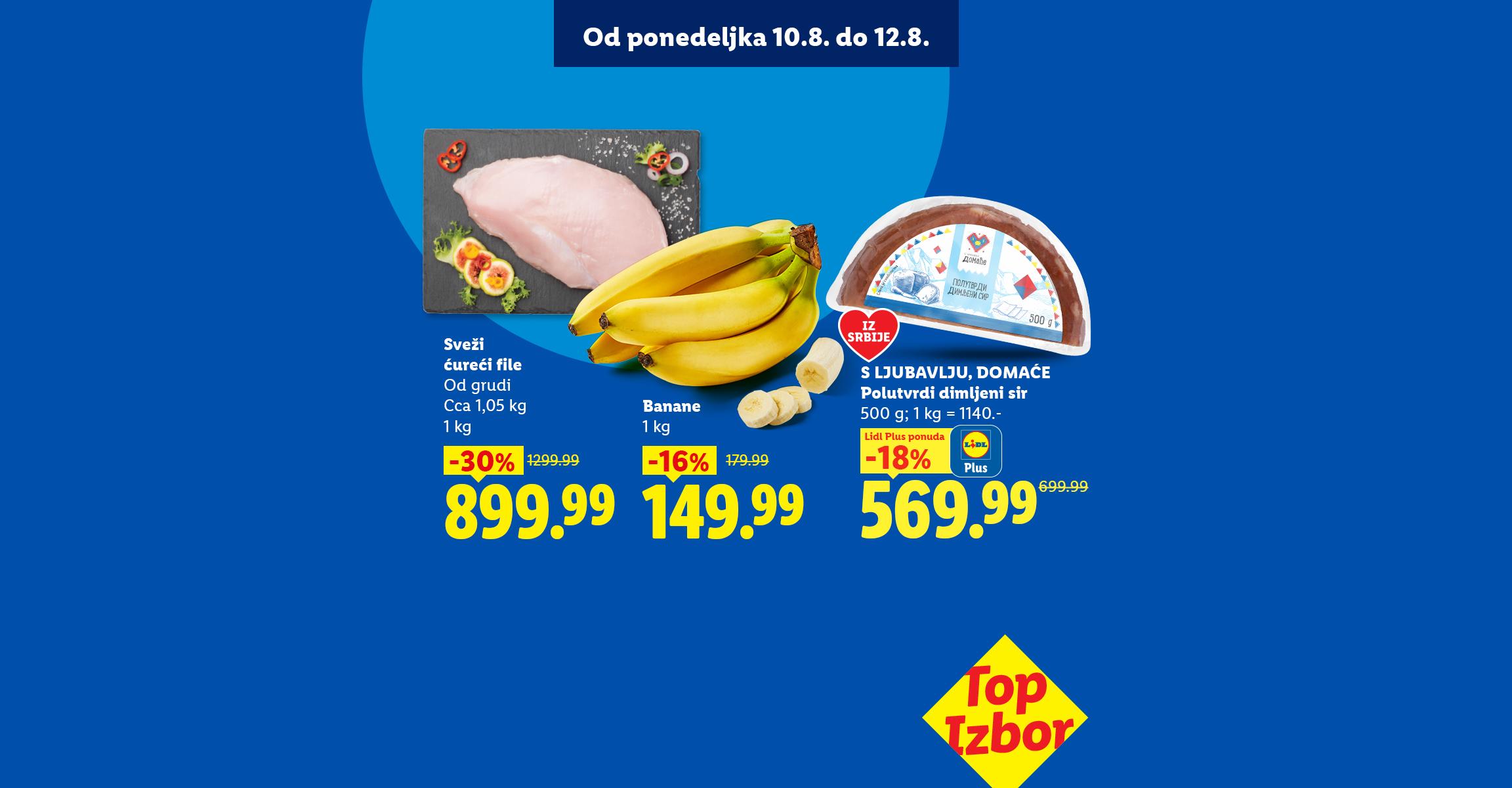 Reklama za sveži ćureći file, banane i dimljeni sir sa popustima, važi od 10. do 12. avgusta.
