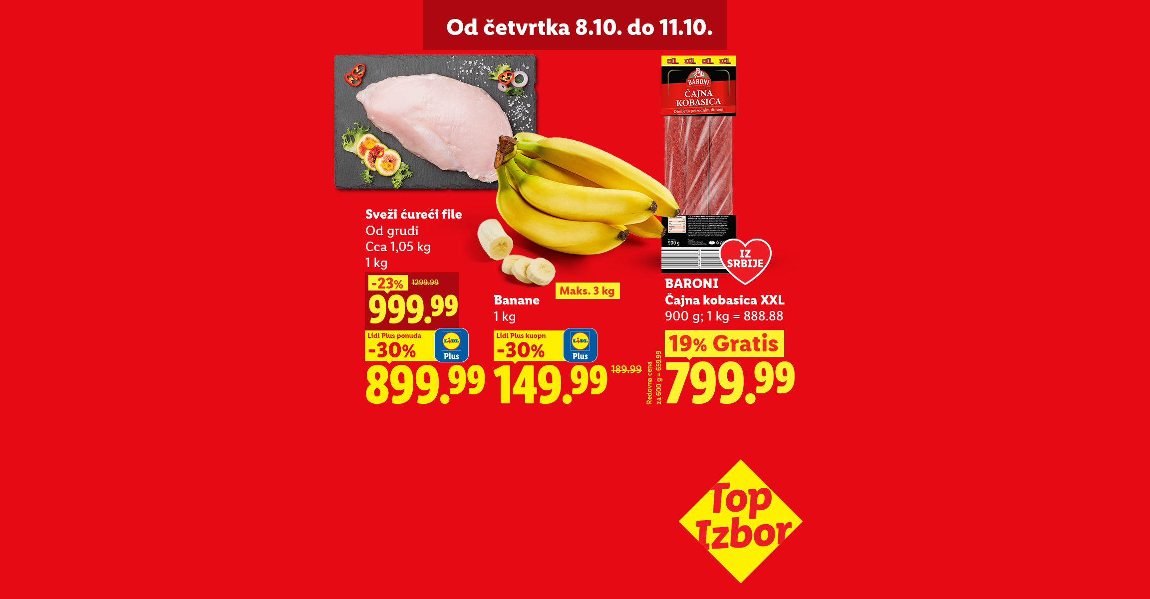 Akcijska ponuda svežeg ćurećeg filea, banana i čajne kobasice.