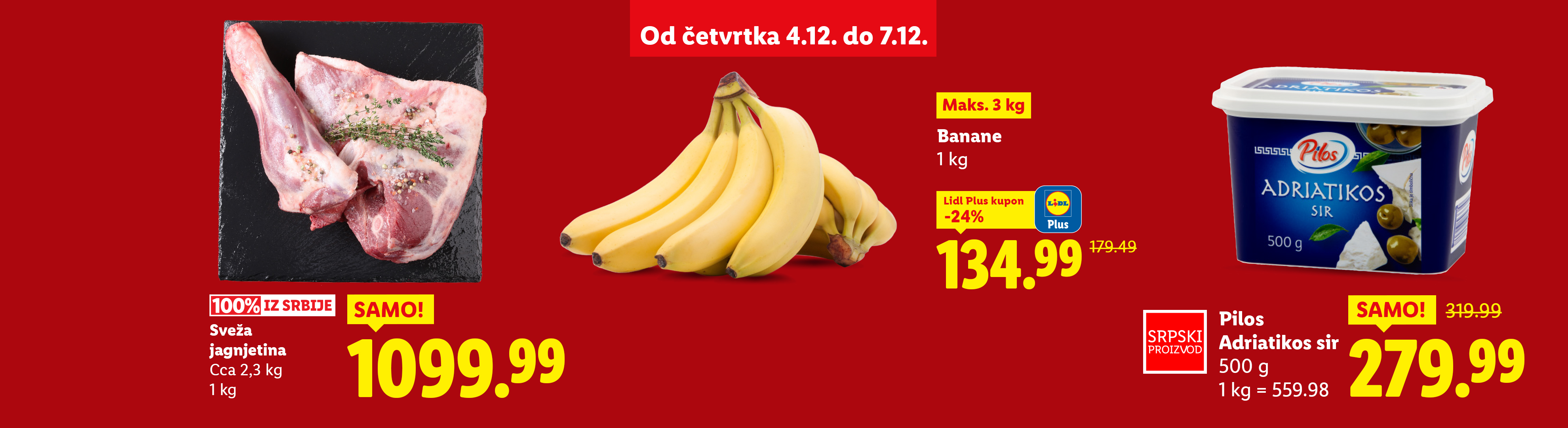 Sveža jagnjetina, banane i Pilos Adriatikos sir na akciji od 4. do 7. decembra.