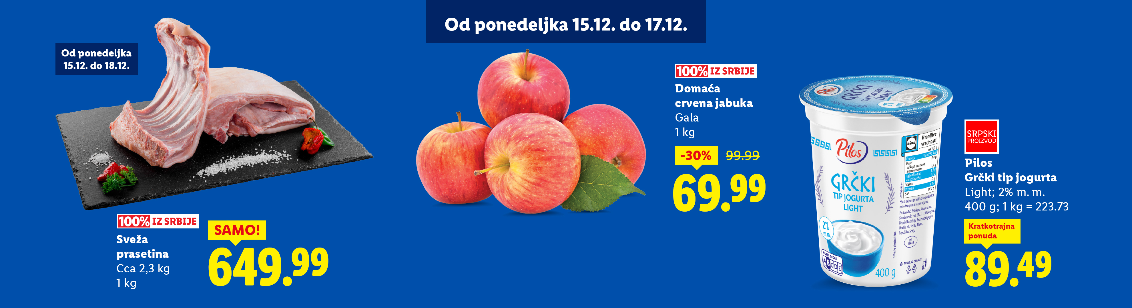 Sveža prasetina, domaće crvene jabuke Gala i Pilos grčki tip jogurta.