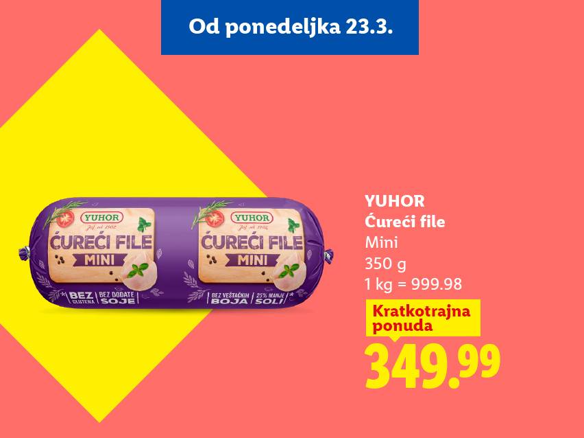Pakovanje mini ćurećeg filea, 350g, po ceni od 349.99, dostupno od ponedeljka 23.3.