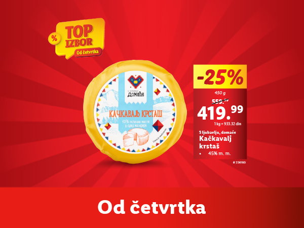 Domaće Kačkavalj Krstaš sir, 25% popusta od četvrtka.